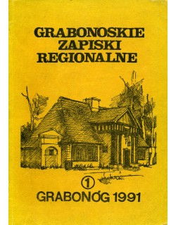Grabonoskie Zapiski Regionalne, t. 1, pod red. Krzysztofa Maćkowiaka i Stanisława Sroki