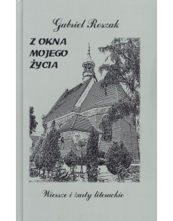 Z okna mojego życia. Wiersze i żarty literackie