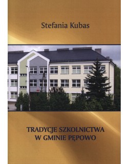 Tradycje szkolnictwa w gminie Pępowo