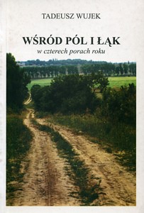 Wśród pól i łąk. W czterech porach roku