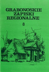 Grabonoskie Zapiski Regionalne, t 8, pod. red. Krzysztofa Maćkowiaka i Stanisława Sroki