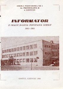 Informator z okazji 20-lecia powstania szkoły 1965-1985