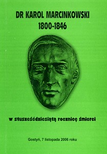 Dr Karol Marcinkowski 1800-1846. W stusześćdziesiątą rocznicę śmierci
