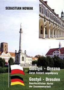 Gostyń-Drezno. Zarys historii współpracy