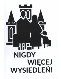Nigdy więcej wysiedleń!