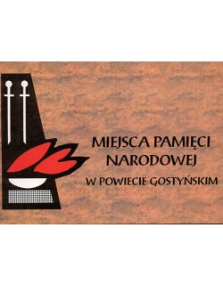 Miejsca pamięci narodowej w powiecie gostyńskim