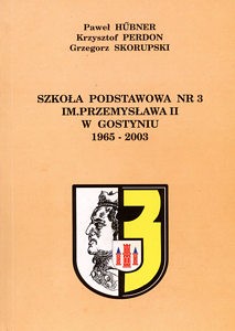Szkoła Podstawowa nr 3 im. Przemysława II w Gostyniu 1965-2003