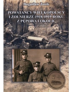 Powstańcy wielkopolscy i żołnierze 1918-1919 roku z Pępowa i okolic