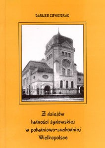 Z dziejów ludności żydowskiej w południowo-zachodniej Wielkopolsce